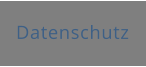 Datenschutz